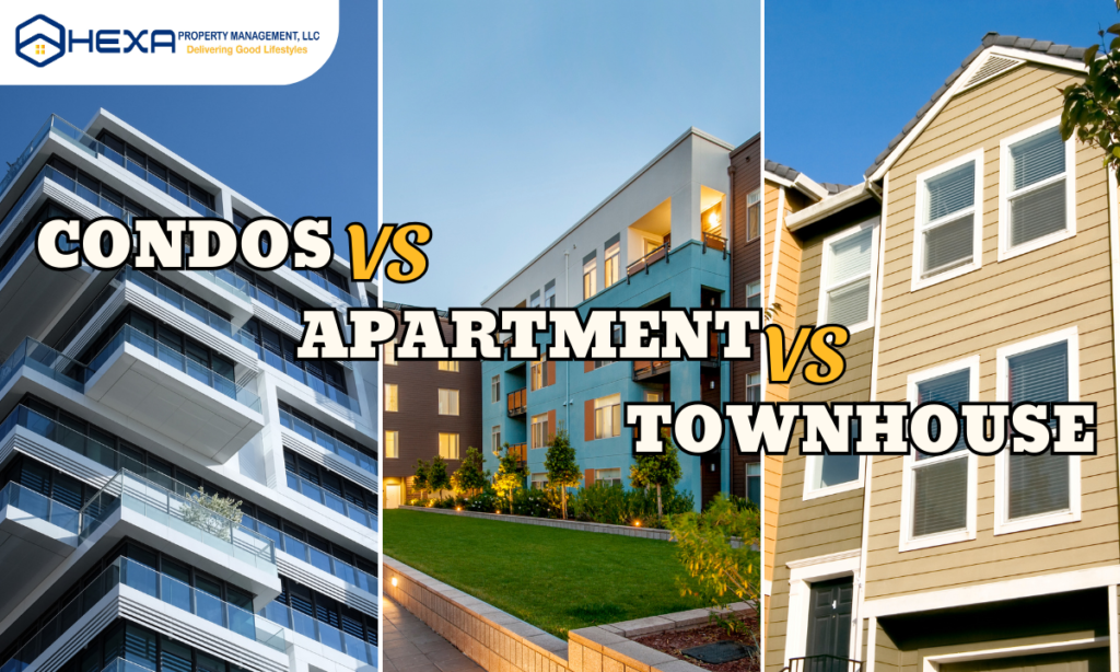 Which is better for you Condo vs Apartment vs Townhouse