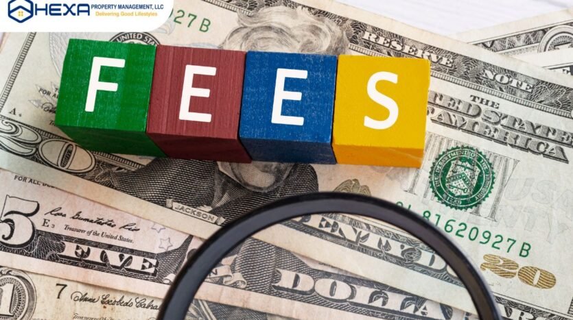 What fees have to be paid every month?