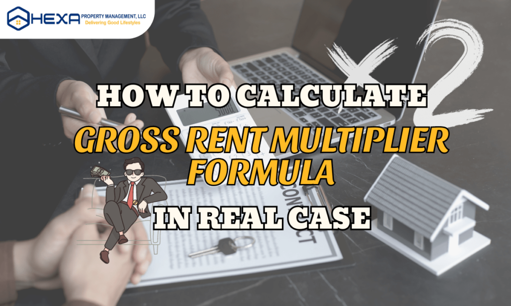 How to Calculate Gross Rent Multiplier Formula In Real Cases