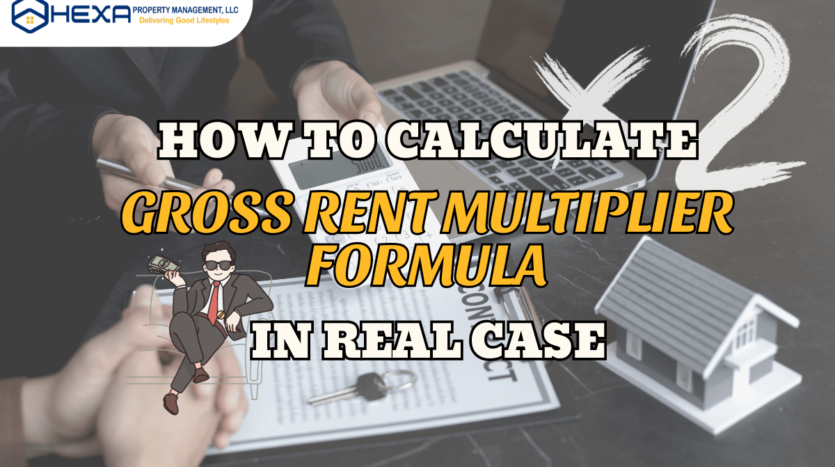 How to Calculate Gross Rent Multiplier Formula In Real Cases