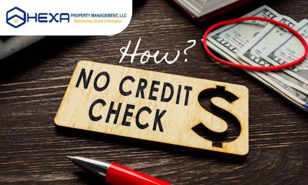 6 Easy Tips To Help You Get An Apartment With No Credit Check
