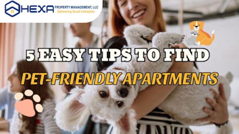 5 Easy Tips to Find Pet-Friendly Apartments