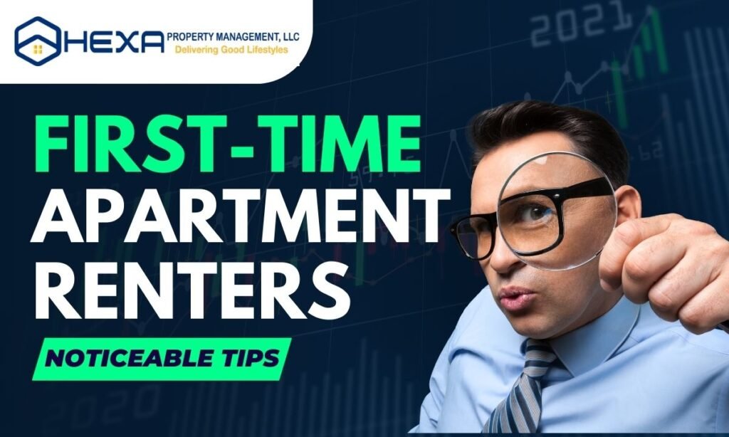 Noticeable Tips For First-time Apartment Renters