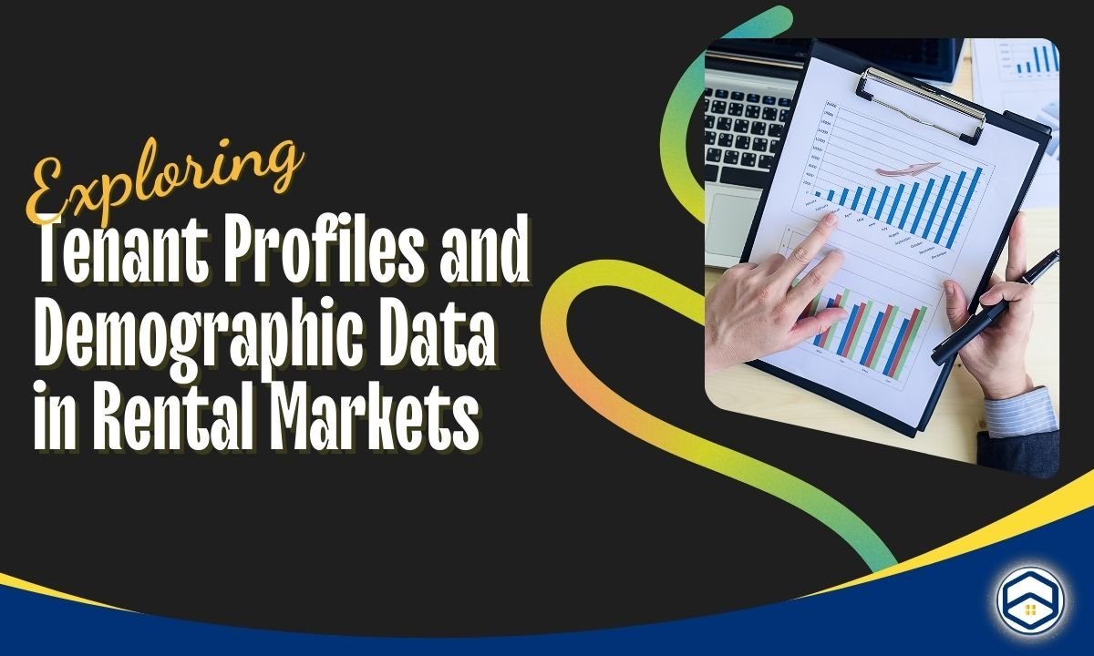 Exploring Tenant Profiles and Demographic Data in Rental Markets