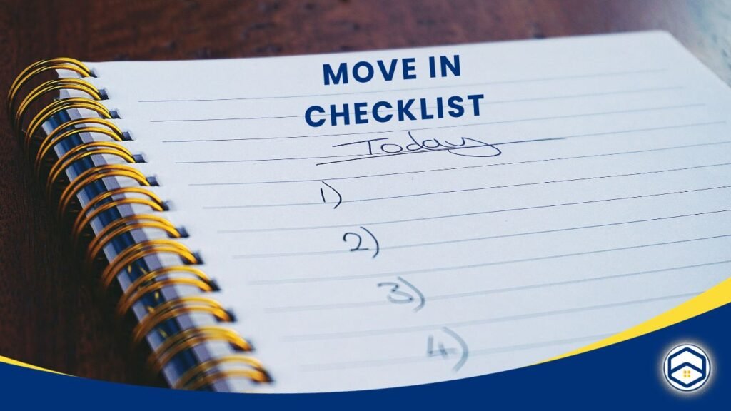 Effortless Transition: Your Move In Checklist Guide
