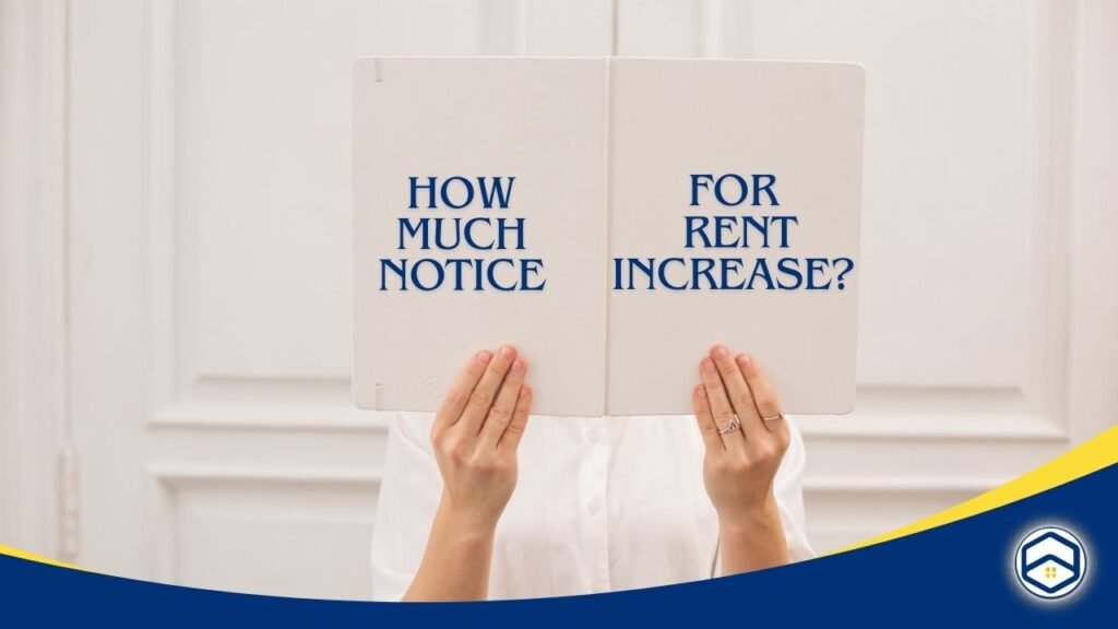 How Much Notice for Rent Increase: Legal Clarity and Tenant Awareness