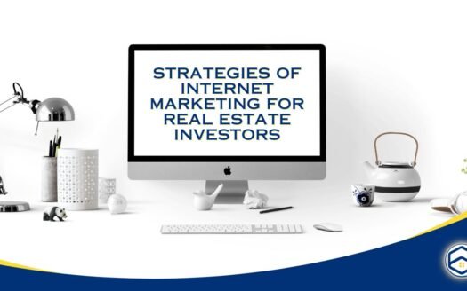 Strategies of Internet Marketing for Real Estate Investors