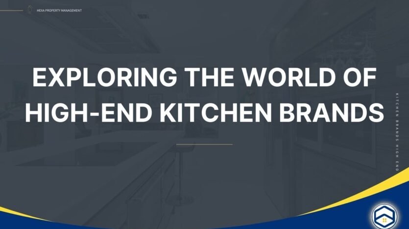 High-end kitchen brands
