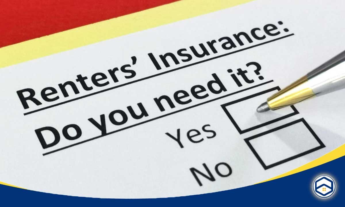 The second image asks the question "Renters' Insurance: Do you need it?" with checkboxes for "Yes" and "No".